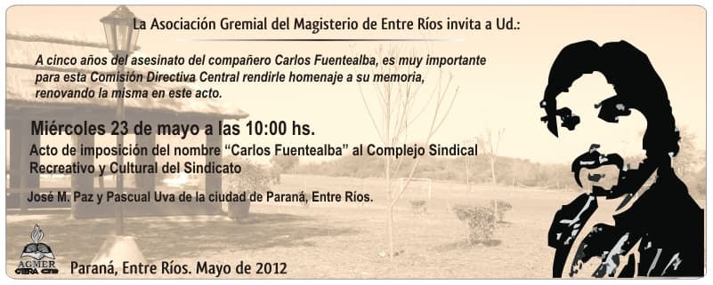 AGMER impondrá el nombre Carlos Fuentealba al complejo recreativo y cultural del sindicato