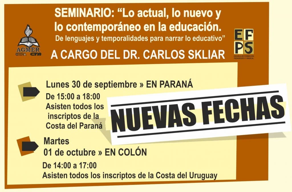 Nuevas fechas de las charlas de Skliar en Paraná y Colón