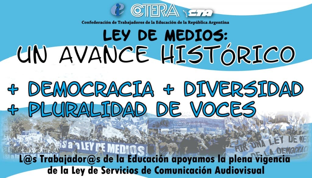 Comunicado de CTERA: la Corte Suprema declaró la constitucionalidad de la Ley de Medios