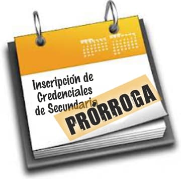 Se prorroga el plazo para la solicitud de Credenciales de Secundaria