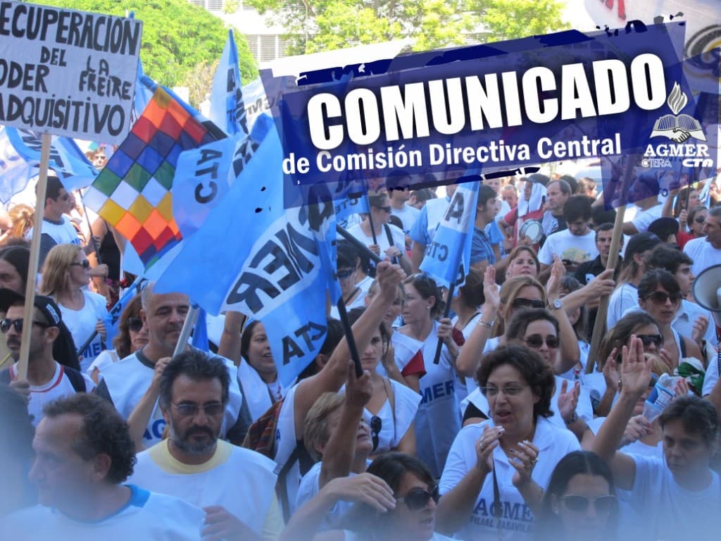 Comunicado de la Comisión Directiva Central de AGMER