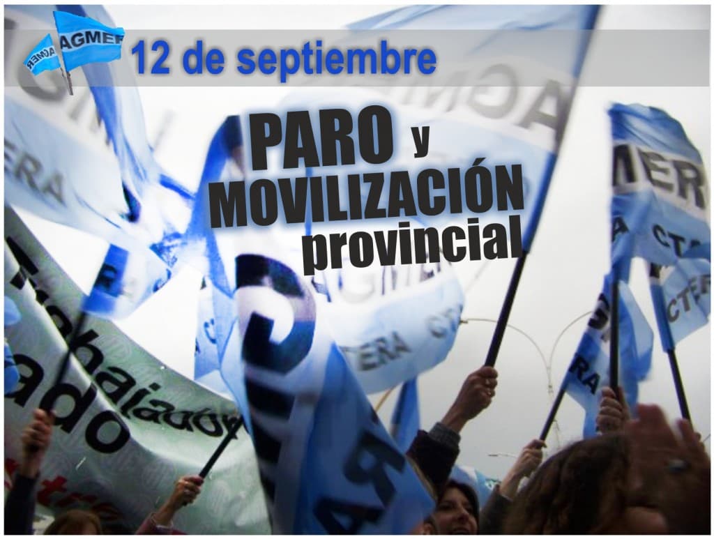 12 de septiembre: Paro y movilización provincial a Casa de Gobierno