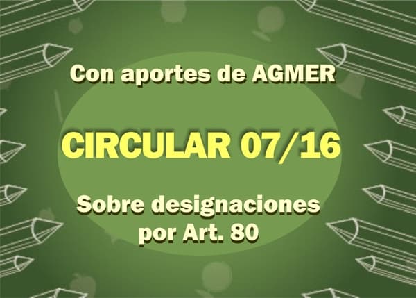 Con aportes de AGMER, se emitió la Circular 07/16