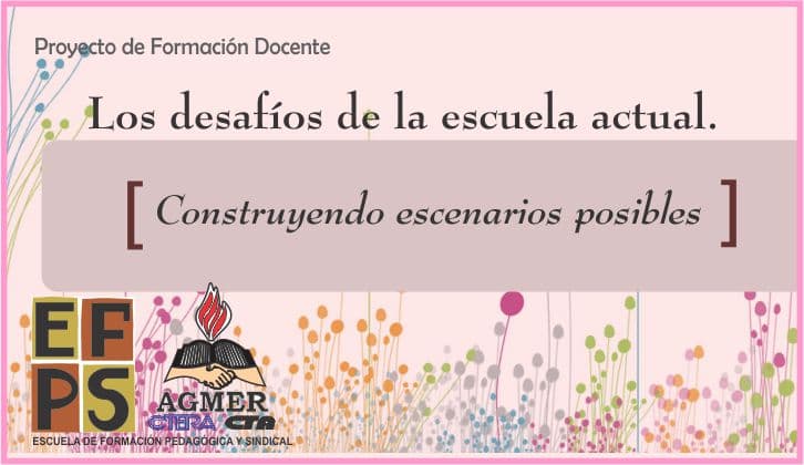 En Villaguay y Federal: Seminario de la EFPyS “Los desafíos de la escuela actual”