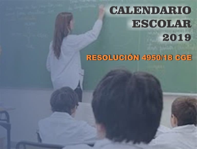 Resolución 4950/18 CGE: Calendario Escolar 2019