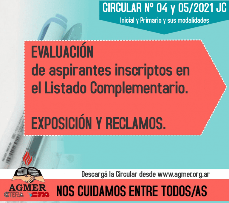 Circular 04 y 05/2021 J.C.: evaluación, exposición y reclamos al Listado Complementario