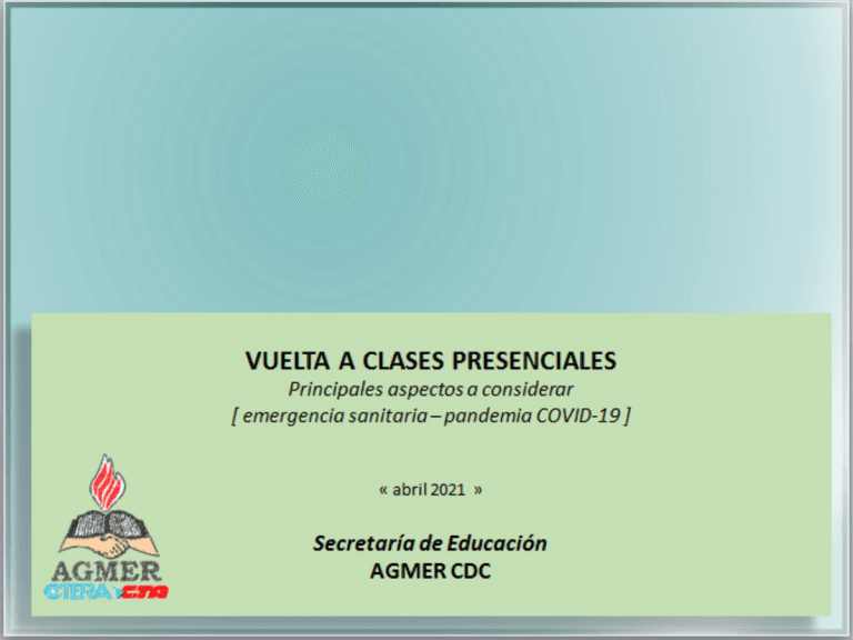 Vuelta a clases presenciales (aspectos contenidos en la Circular 04/21)