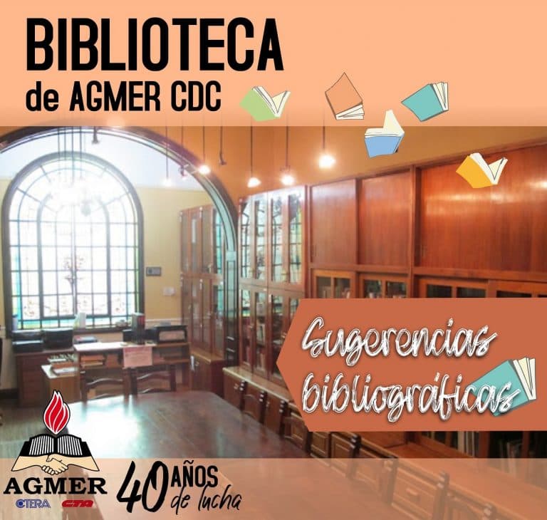 Biblioteca de AGMER CDC: sugerencias bibliográficas
