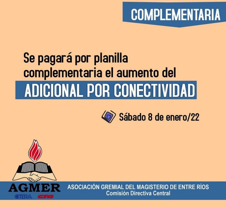 Se pagará por complementaria el aumento del adicional por conectividad