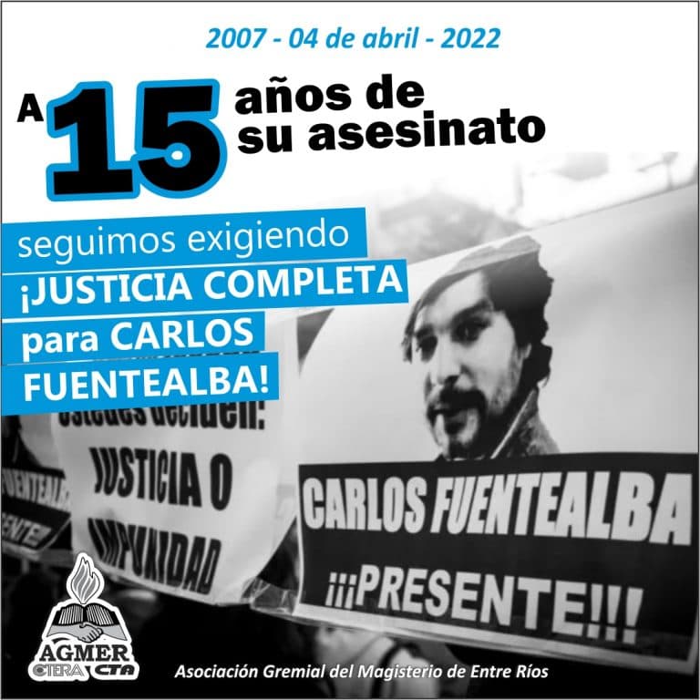 Seguimos exigiendo JUSTICIA COMPLETA para Carlos Fuentealba