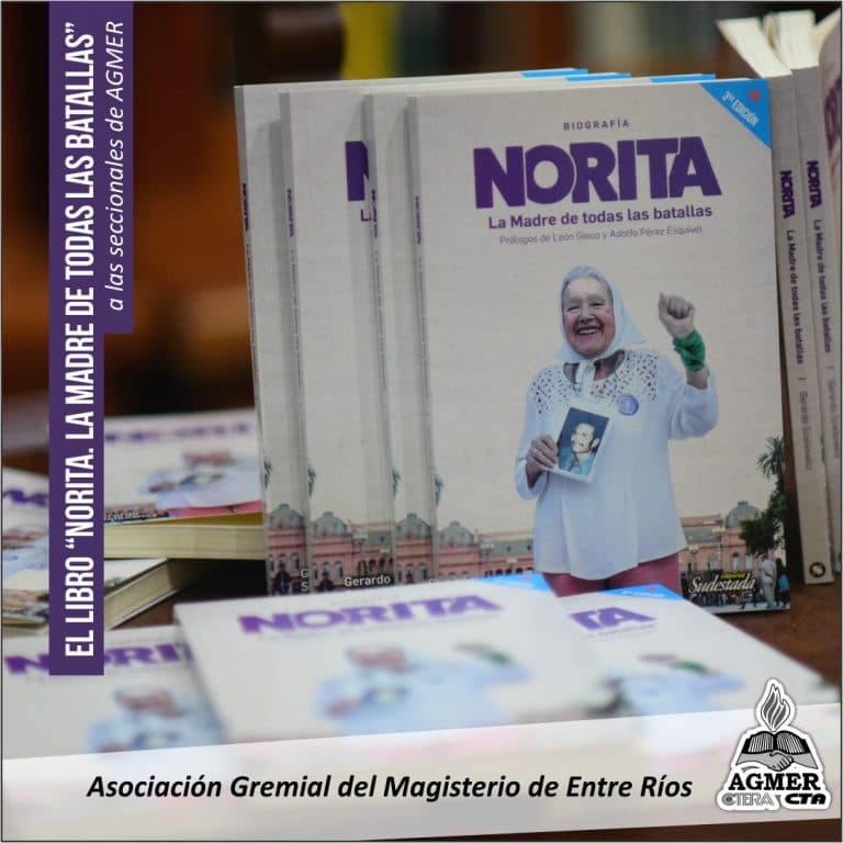 “Norita. La madre de todas las batallas” a todas las seccionales de AGMER