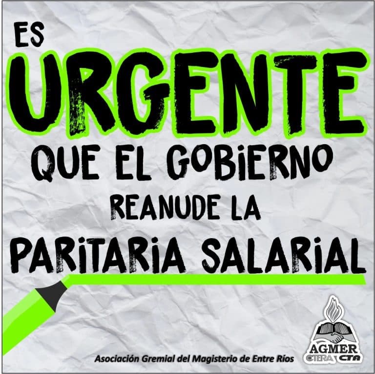 Es urgente que el gobierno reanude la paritaria salarial