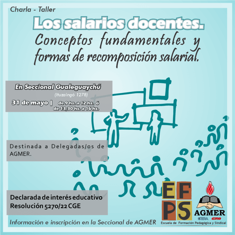 Gualeguaychú. Charla-taller “Los salarios docentes. Conceptos fundamentales y formas de recomposición salarial»