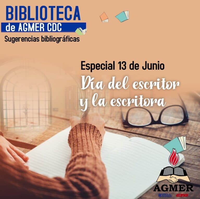 Sugerencias de Biblioteca: 13 de Junio, Día del escritor y la escritora