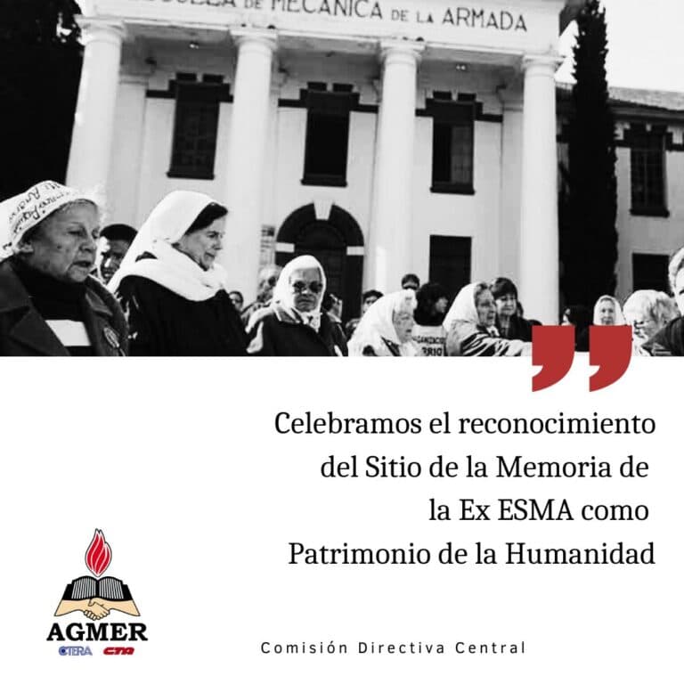 Celebramos el reconocimiento del Sitio de la Memoria de la Ex ESMA como Patrimonio de la Humanidad