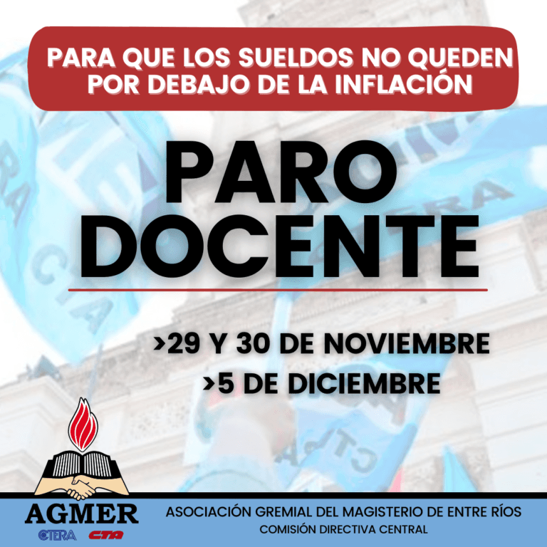 AGMER CONVOCA A LA HUELGA PARA QUE LOS SUELDOS NO QUEDEN POR DEBAJO DE LA INFLACIÓN