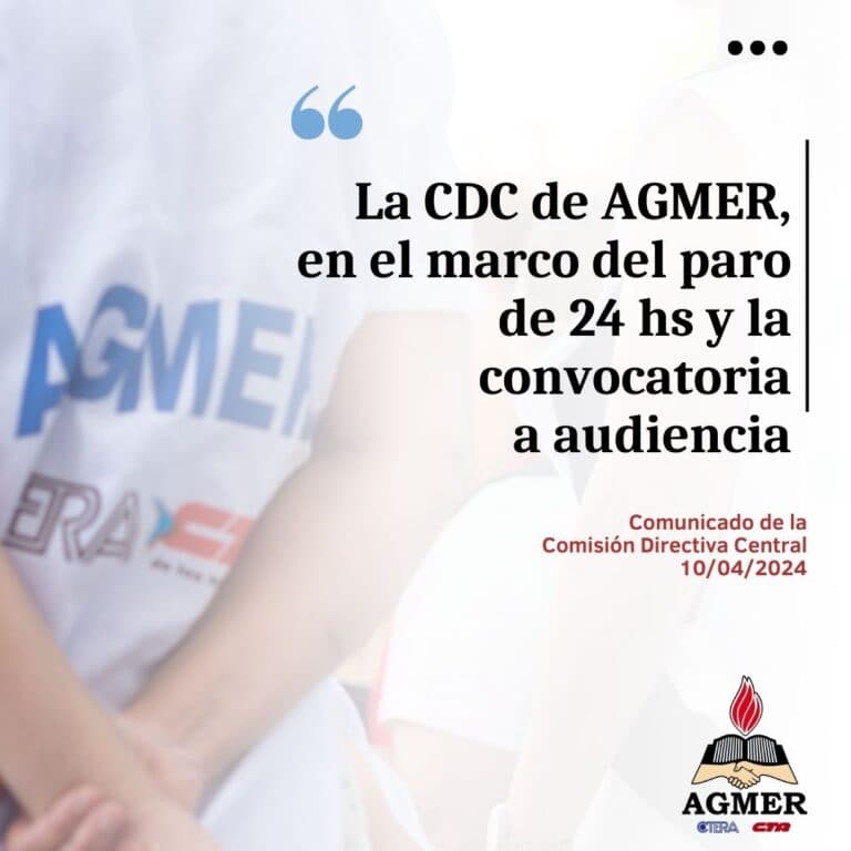 La CDC de AGMER, en el marco del paro de 24 hs y la convocatoria a audiencia