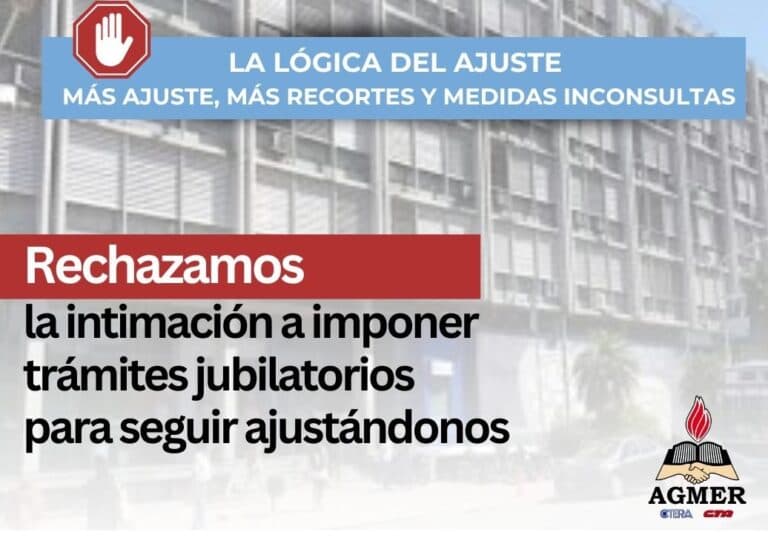 Rechazamos la intimación a imponer trámites jubilatorios para seguir ajustándonos
