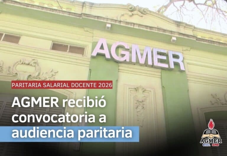 AGMER recibió convocatoria del Gobierno para iniciar la paritaria salarial docente 2026