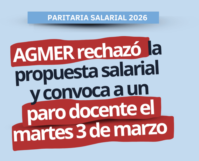 AGMER rechazó la propuesta salarial y convoca a un paro docente el martes 3 de marzo
