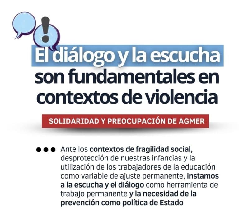 AGMER expresa solidaridad y preocupación: El diálogo y la escucha son fundamentales en contextos de violencia