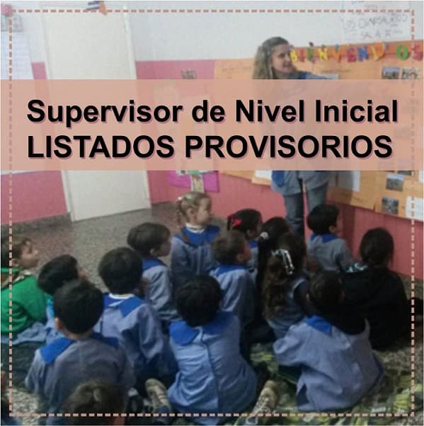 Suplencias de Supervisor de Nivel Inicial: se publicó el listado provisorio